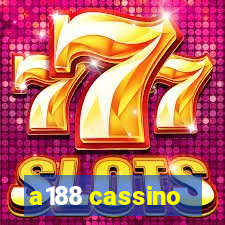 a188 cassino